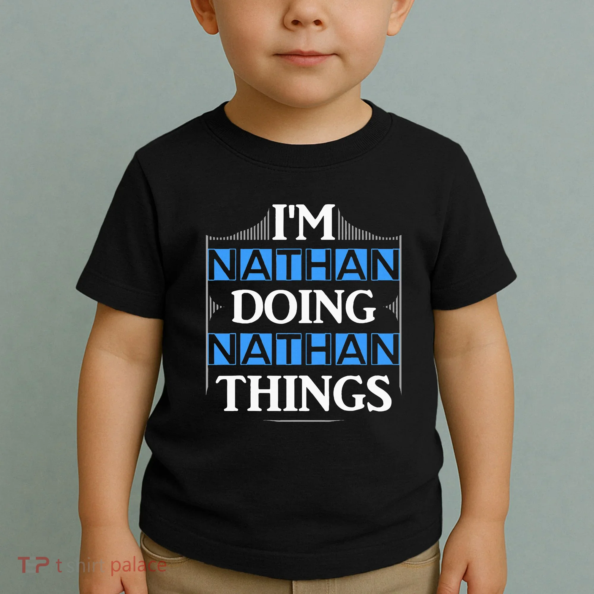 IM Nathan Doing Nathan Things Funny First Name Toddler T-Shirt