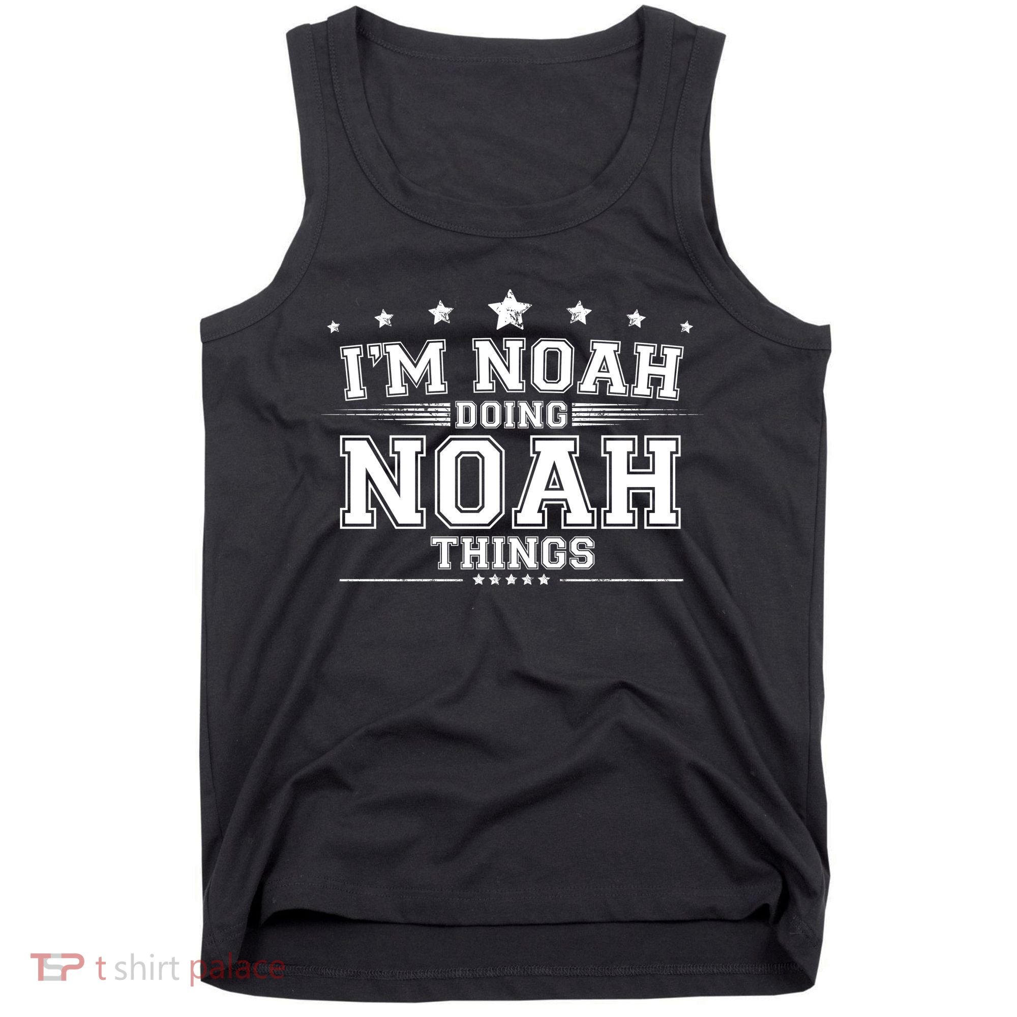 Im Noah Doing Noah Things Tank Top