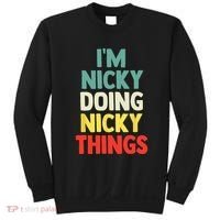 IM Nicky Doing Nicky Things Personalized Name Gift Sweatshirt thumb 0