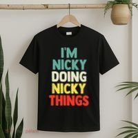 IM Nicky Doing Nicky Things Personalized Name Gift T-Shirt thumb 2