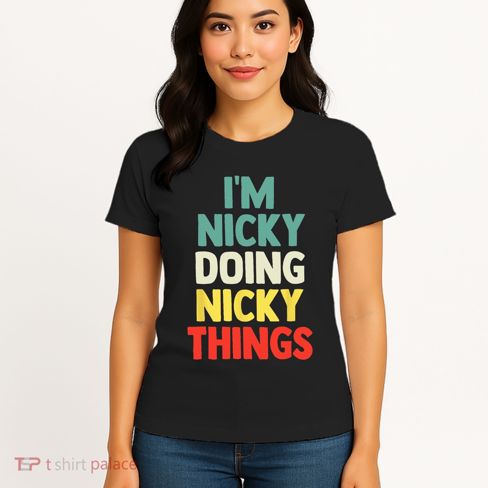 IM Nicky Doing Nicky Things Personalized Name Gift Women's T-Shirt