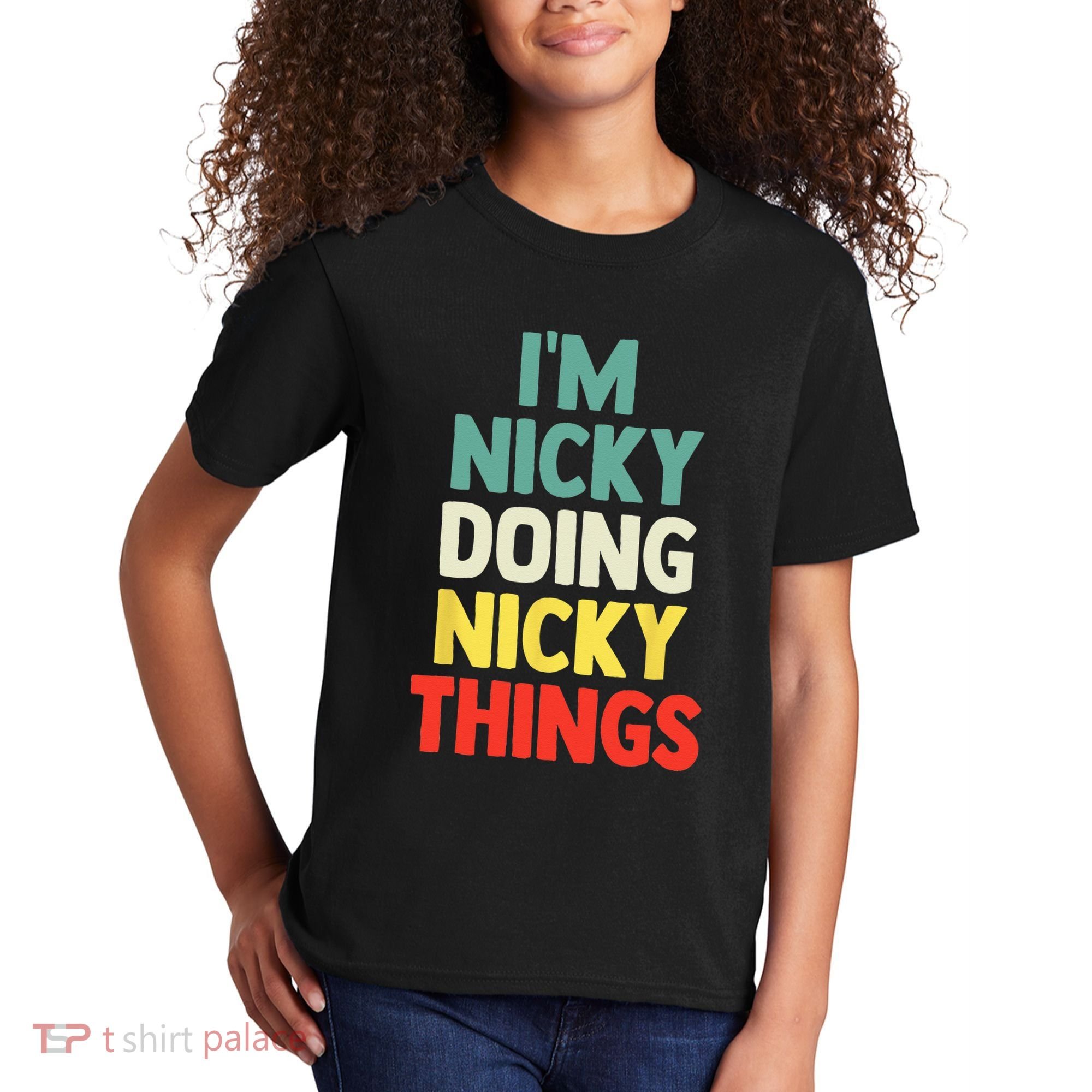 IM Nicky Doing Nicky Things Personalized Name Gift Kids T-Shirt