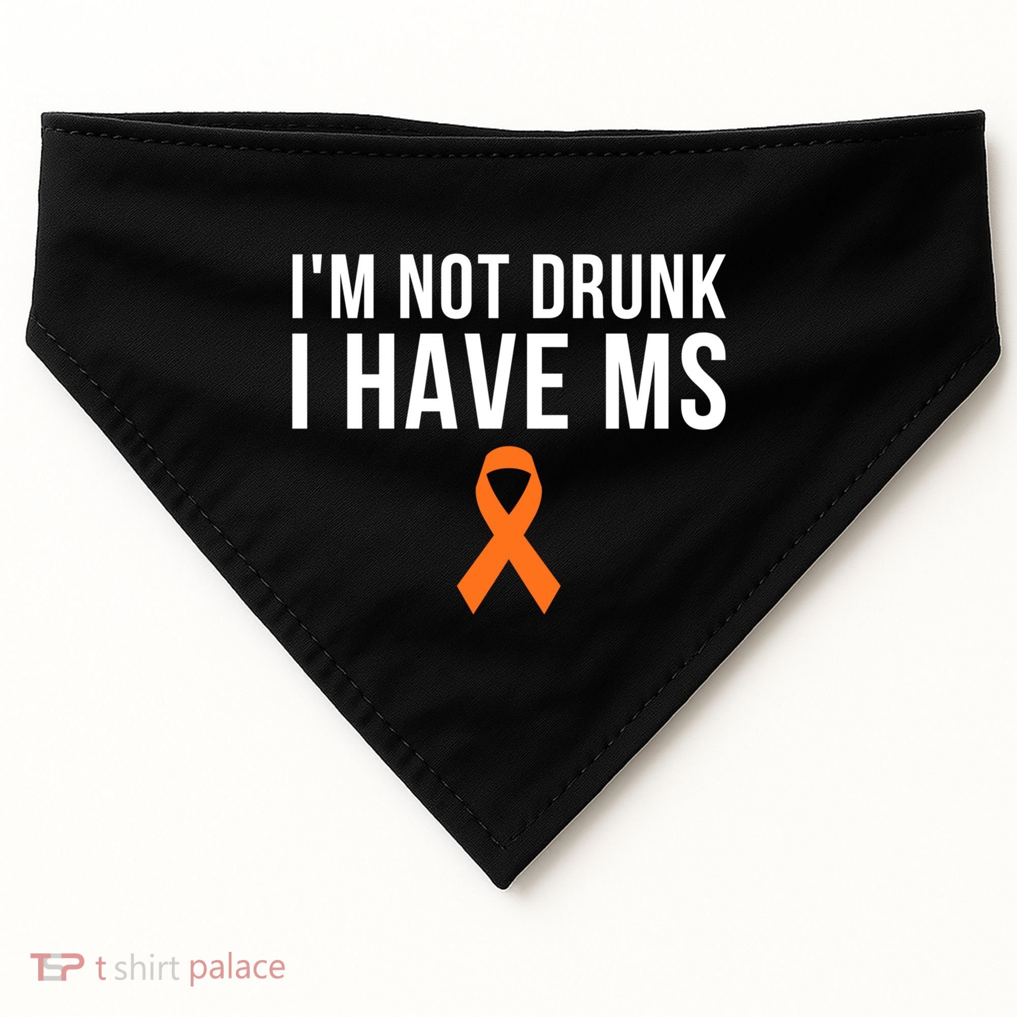 I'm Not Drunk I Have Ms Multiple Sclerosis Awareness Support Gift USA-Made Doggie Bandana