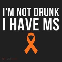 I'm Not Drunk I Have Ms Multiple Sclerosis Awareness Support Gift Hat thumb 2