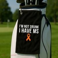 I'm Not Drunk I Have Ms Multiple Sclerosis Awareness Support Gift Golf Towel thumb 2