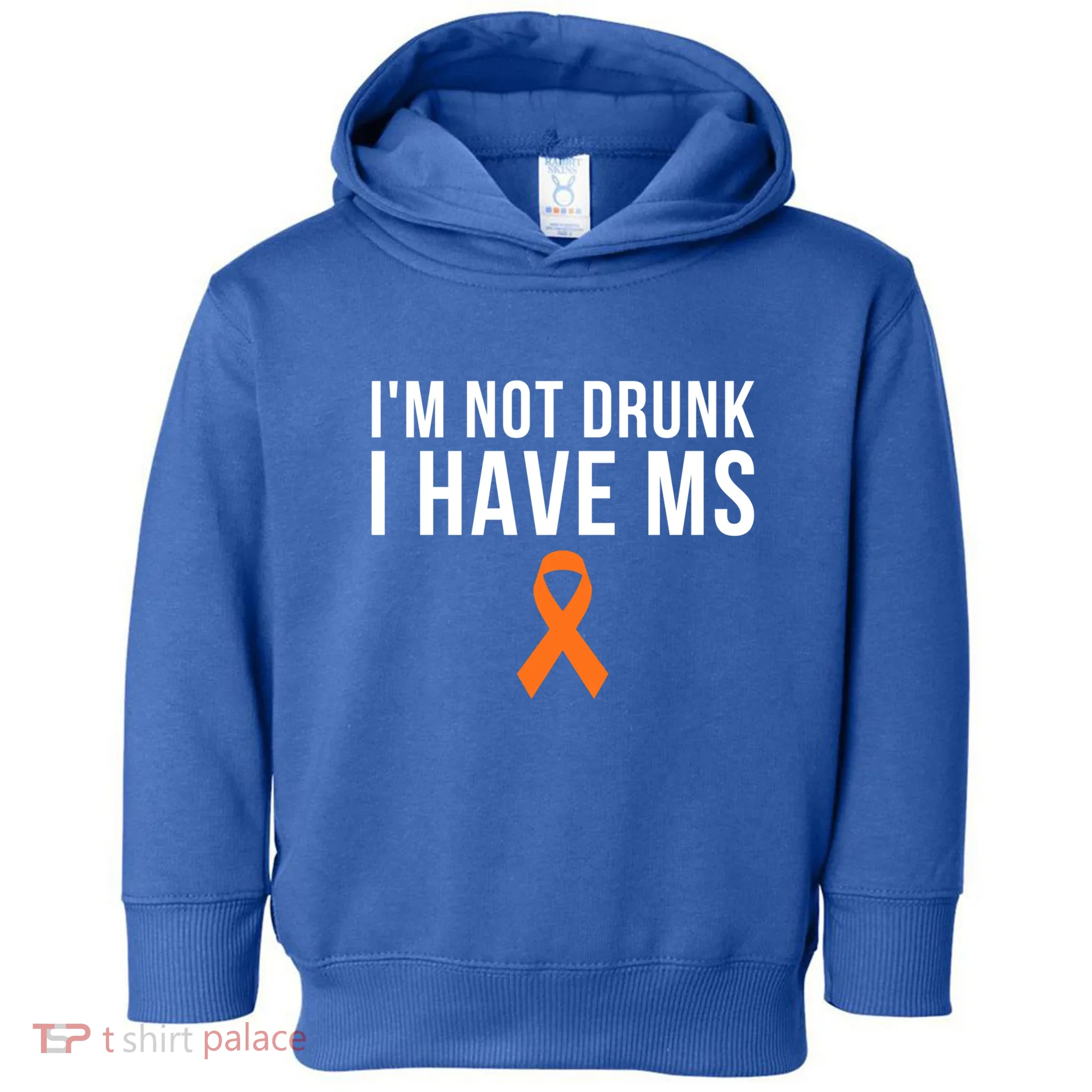 I'm Not Drunk I Have Ms Multiple Sclerosis Awareness Support Gift Toddler Hoodie