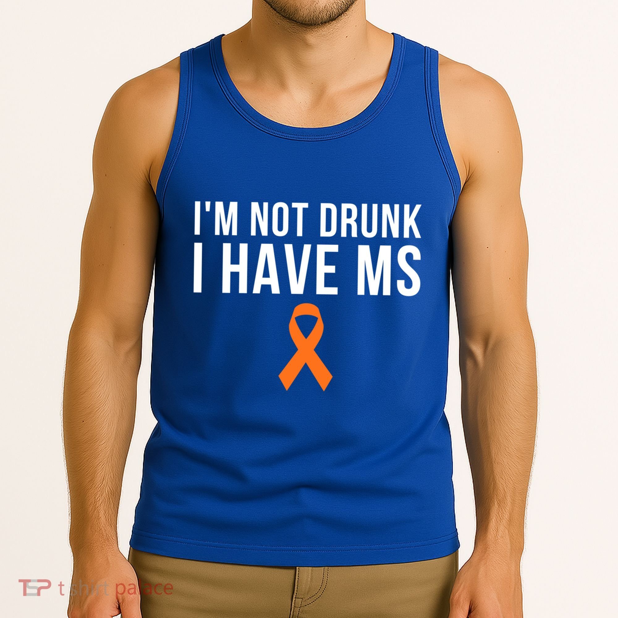 I'm Not Drunk I Have Ms Multiple Sclerosis Awareness Support Gift Tank Top