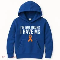 I'm Not Drunk I Have Ms Multiple Sclerosis Awareness Support Gift Kids Hoodie thumb 0