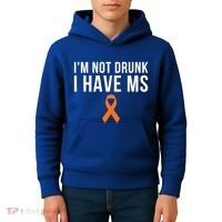 I'm Not Drunk I Have Ms Multiple Sclerosis Awareness Support Gift Kids Hoodie thumb 4