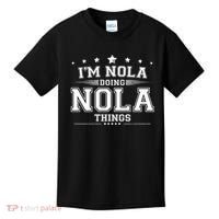 Im Nola Doing Nola Things Kids T-Shirt thumb 0