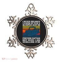 I Never Dreamed ID Grow Up To Be Super Sexy Pontoon Captain Ornament thumb 0