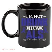 I'm Not Drunk I Have Als, Als Awareness Gift 11oz C Handle Ceramic Mug thumb 2
