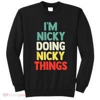 IM Nicky Doing Nicky Things Personalized Name Gift Sweatshirt thumb 0