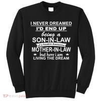 I Never Dreamed ID End Up Being A Son In Law Sweatshirt thumb 0