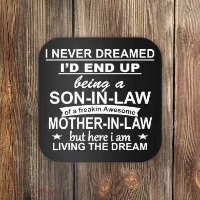 I Never Dreamed ID End Up Being A Son In Law Coaster