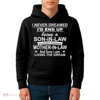 I Never Dreamed ID End Up Being A Son In Law Kids Hoodie thumb 4