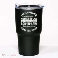 I Never Dreamed I'd End Up Being A Mother In Law Son In Law TShirt Tumbler thumb 0