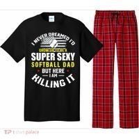 I Never Dreamed ID Grow Up To Be A Super Sexy Softball Dad Cute Gift Pajama Set thumb 0