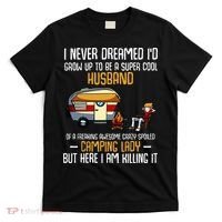 I Never Dreamed ID Grow Up To Be A Super Cool Husband Funny T-Shirt thumb 0