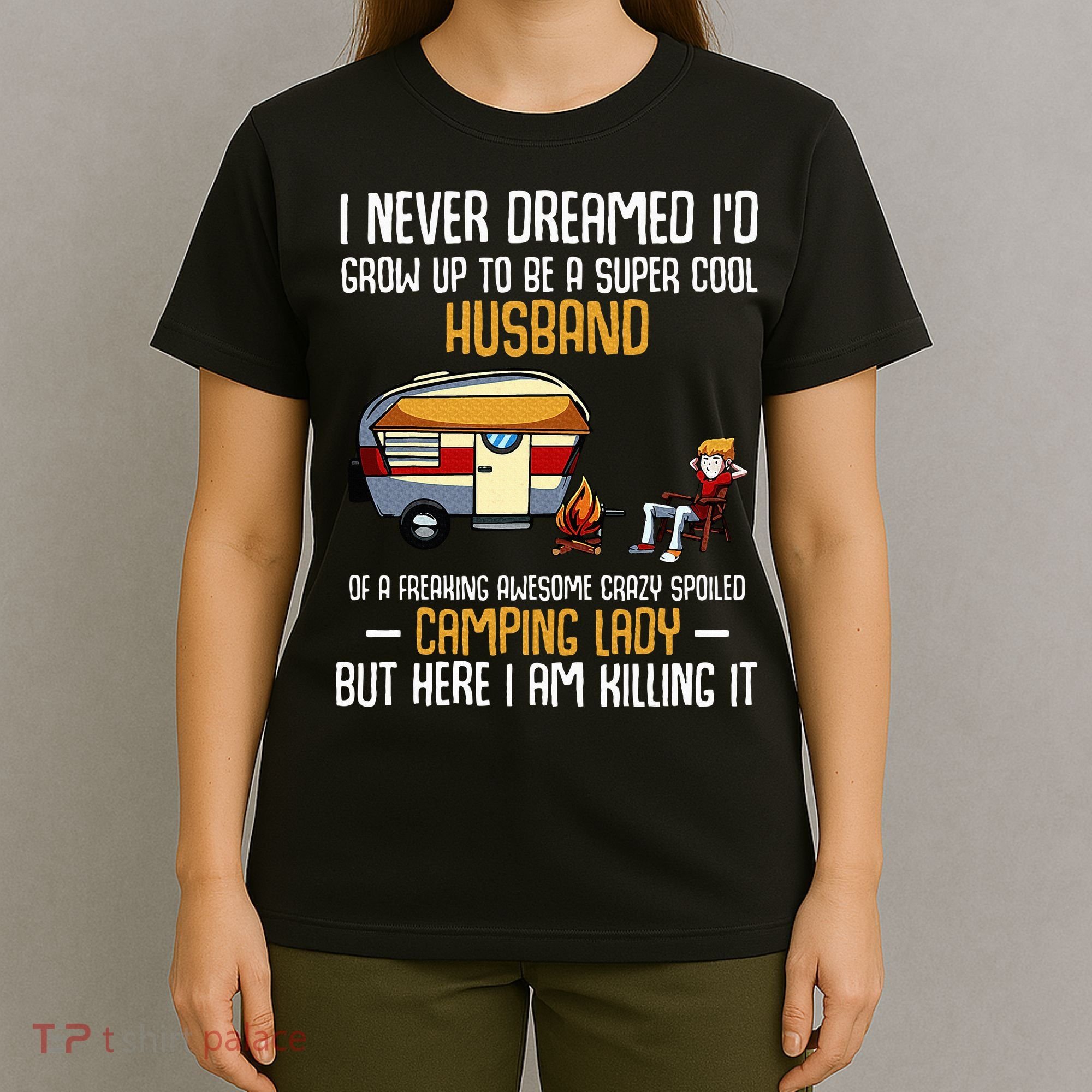 I Never Dreamed ID Grow Up To Be A Super Cool Husband Funny T-Shirt