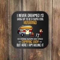 I Never Dreamed ID Grow Up To Be A Super Cool Husband Funny Coaster thumb 0