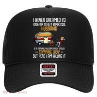 I Never Dreamed ID Grow Up To Be A Super Cool Husband Funny Hat thumb 0