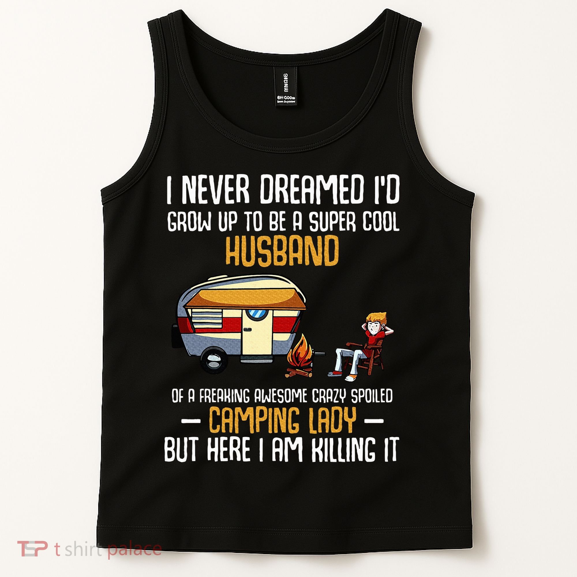 I Never Dreamed ID Grow Up To Be A Super Cool Husband Funny Tank Top
