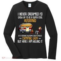 I Never Dreamed ID Grow Up To Be A Super Cool Husband Funny Women's Long Sleeve Shirt thumb 0