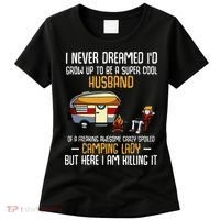 I Never Dreamed ID Grow Up To Be A Super Cool Husband Funny Women's T-Shirt thumb 0