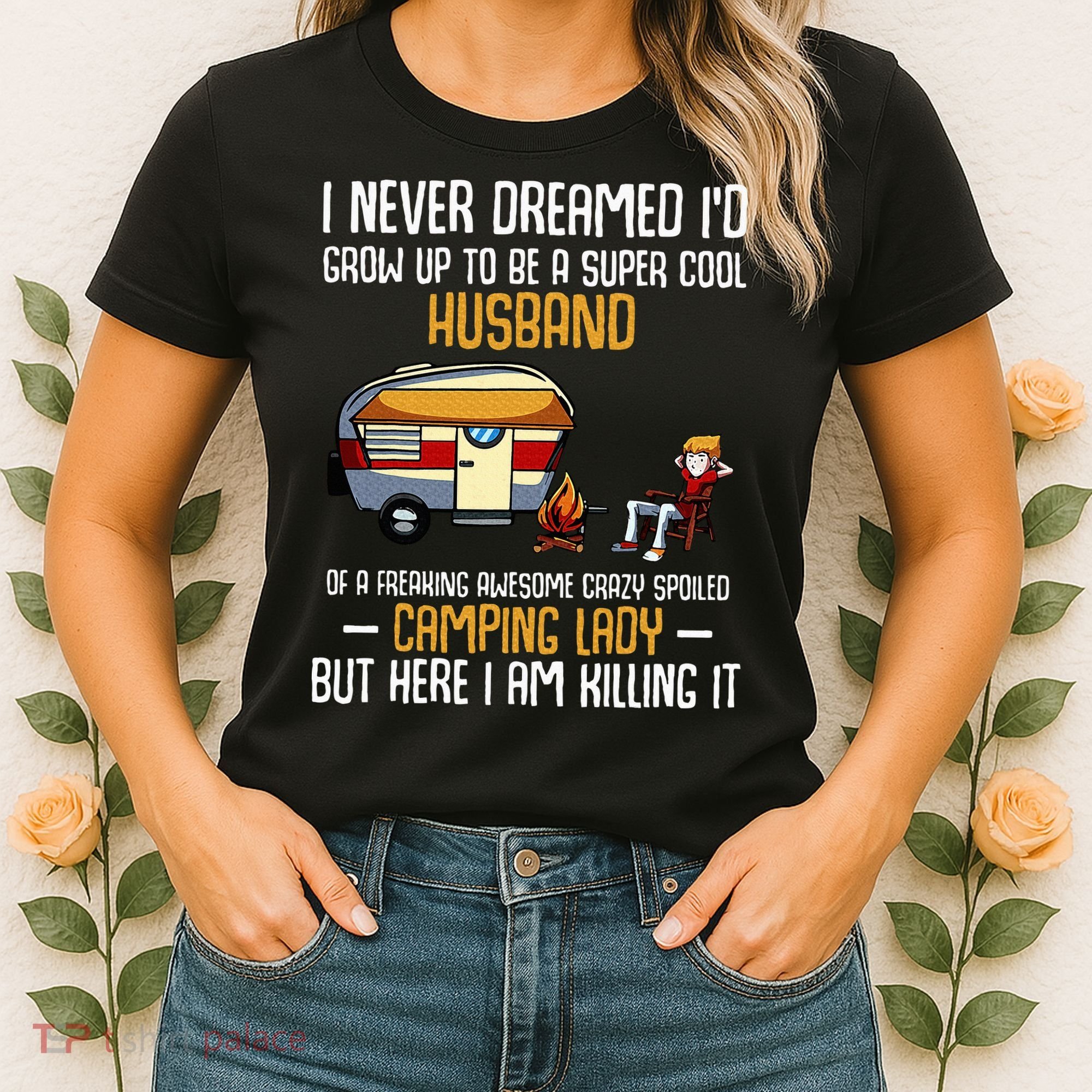 I Never Dreamed ID Grow Up To Be A Super Cool Husband Funny Women's T-Shirt