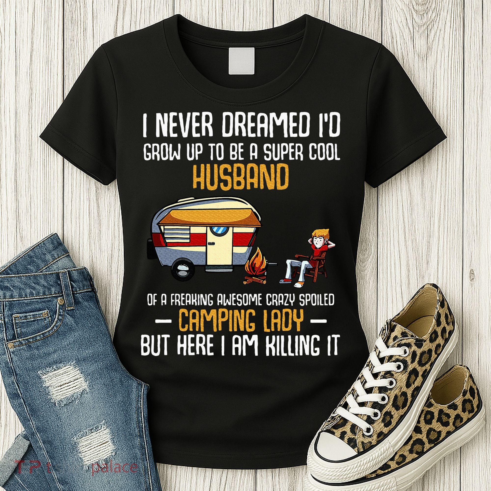 I Never Dreamed ID Grow Up To Be A Super Cool Husband Funny Women's T-Shirt