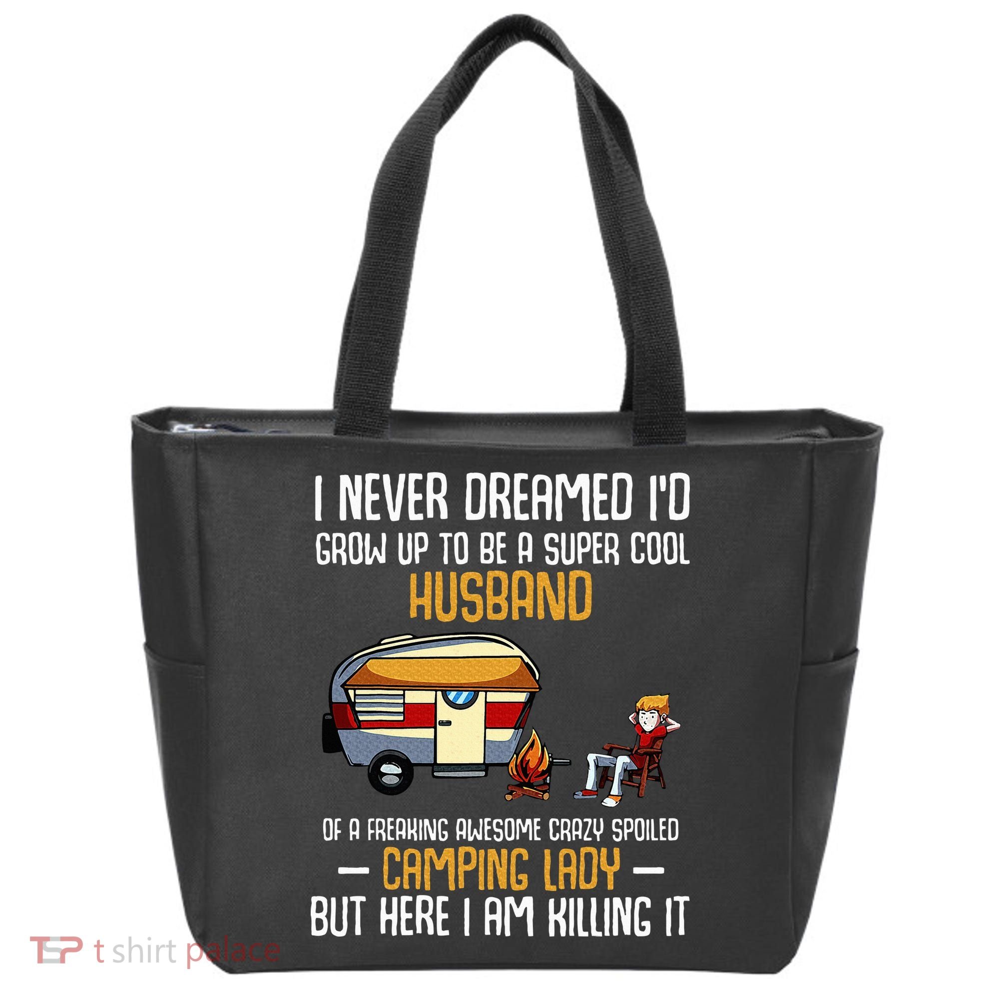 I Never Dreamed ID Grow Up To Be A Super Cool Husband Funny Tote Bag