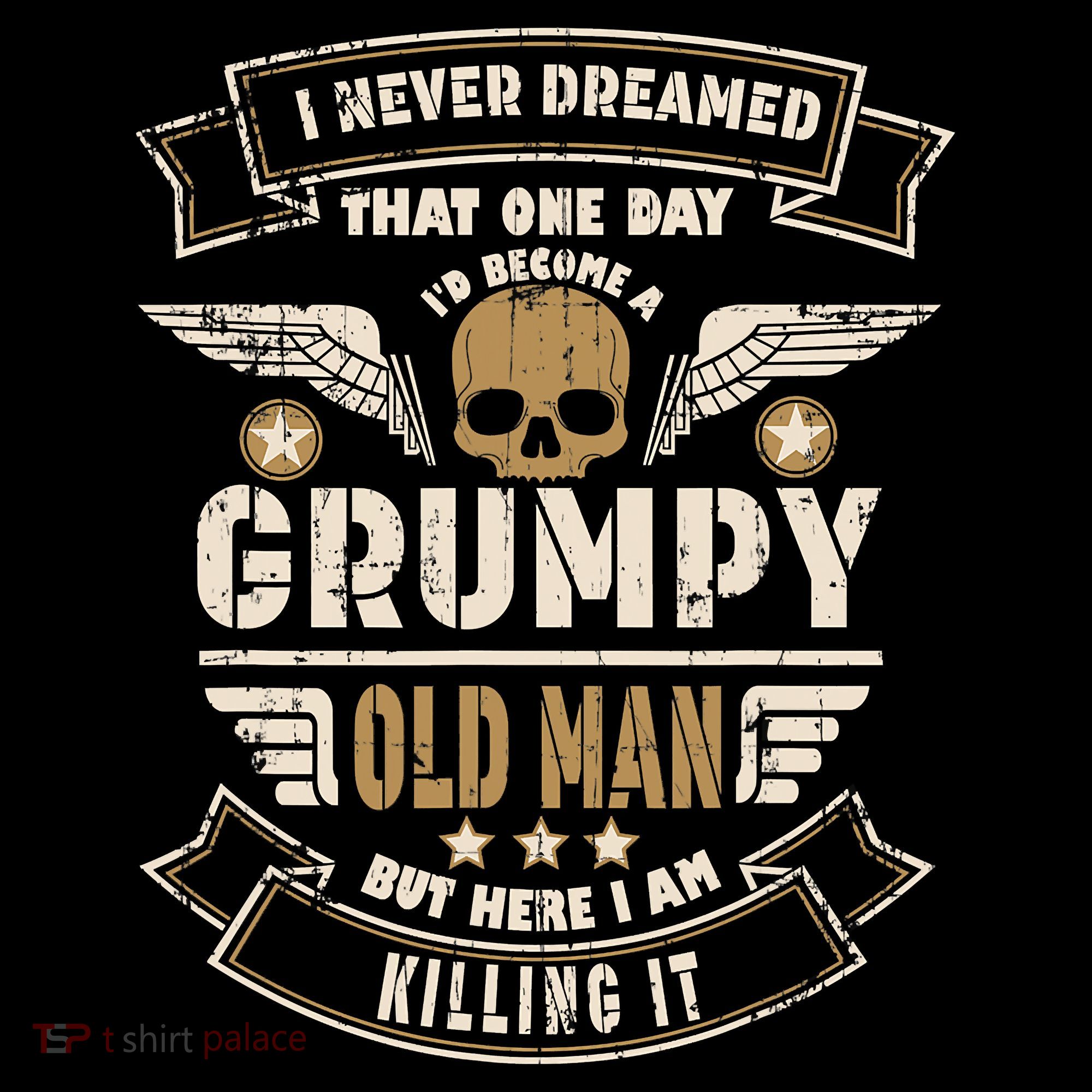 I Never Dreamed I'd Be Old And Grumpy Old Man Killing It Long Sleeve Shirt