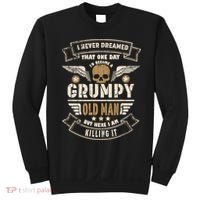 I Never Dreamed I'd Be Old And Grumpy Old Man Killing It Sweatshirt thumb 0