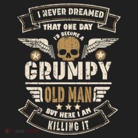 I Never Dreamed I'd Be Old And Grumpy Old Man Killing It Beanie thumb 2