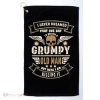 I Never Dreamed I'd Be Old And Grumpy Old Man Killing It Golf Towel thumb 0