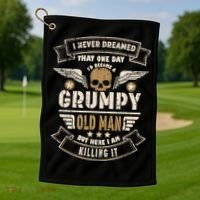 I Never Dreamed I'd Be Old And Grumpy Old Man Killing It Golf Towel thumb 1