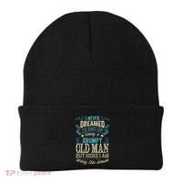 I Never Dreamed That I'd Become A Grumpy Old Man Grandpa Beanie thumb 0