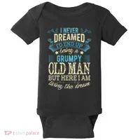 I Never Dreamed That I'd Become A Grumpy Old Man Grandpa Baby Bodysuit thumb 0