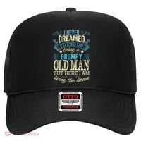 I Never Dreamed That I'd Become A Grumpy Old Man Grandpa Hat thumb 0