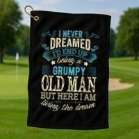 I Never Dreamed That I'd Become A Grumpy Old Man Grandpa Golf Towel thumb 1