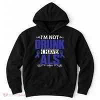 I'm Not Drunk i have ALS, ALS Awareness  Gift Hoodie thumb 0