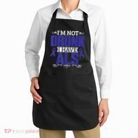 I'm Not Drunk i have ALS, ALS Awareness  Gift Apron thumb 2