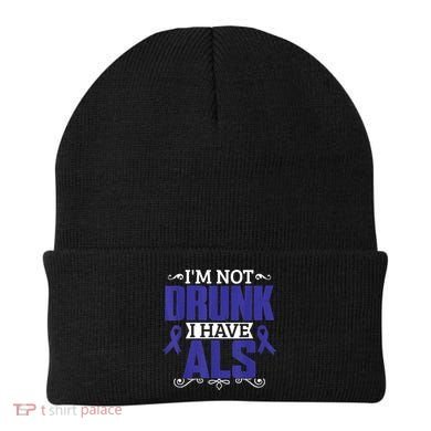 I'm Not Drunk i have ALS, ALS Awareness  Gift Beanie