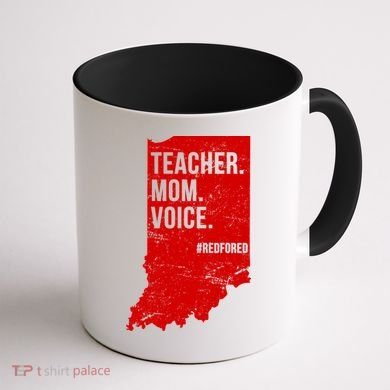 Indiana Teachers Red For Ed Mom Voice Coffee Mug back