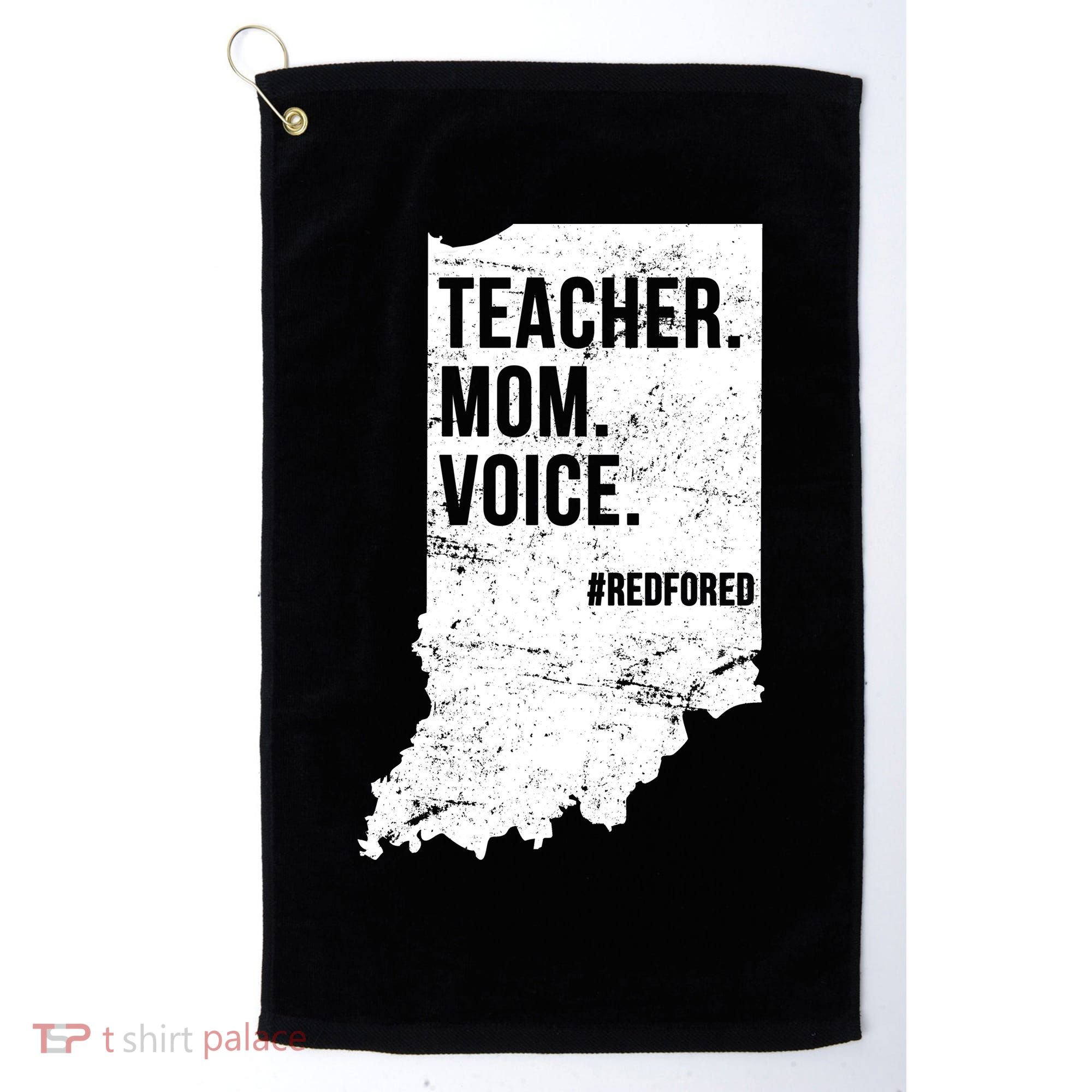 Indiana Teachers Red For Ed Mom Voice Golf Towel