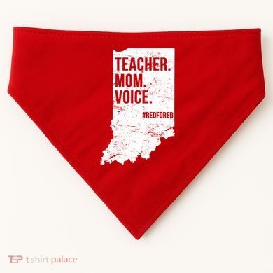 Indiana Teachers Red For Ed Mom Voice USA-Made Doggie Bandana