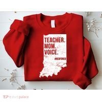 Indiana Teachers Red For Ed Mom Voice Sweatshirt thumb 2