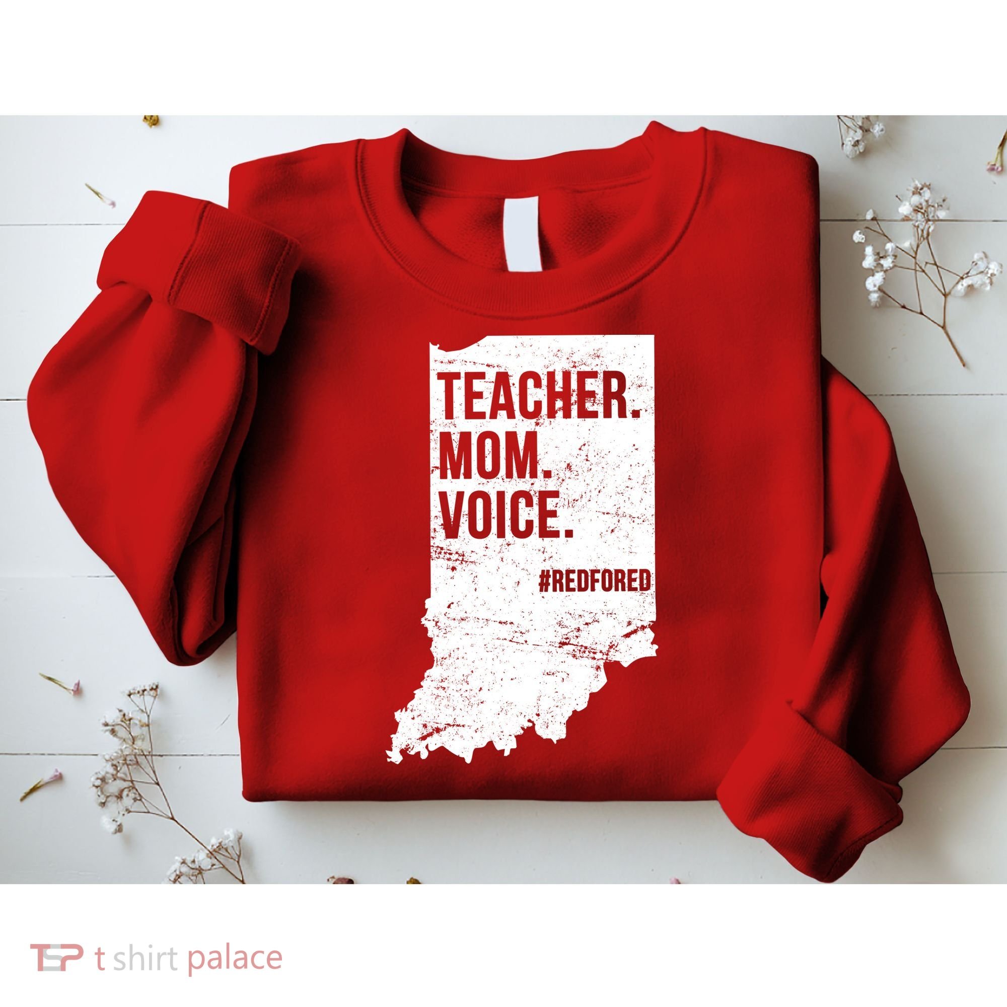 Indiana Teachers Red For Ed Mom Voice Sweatshirt