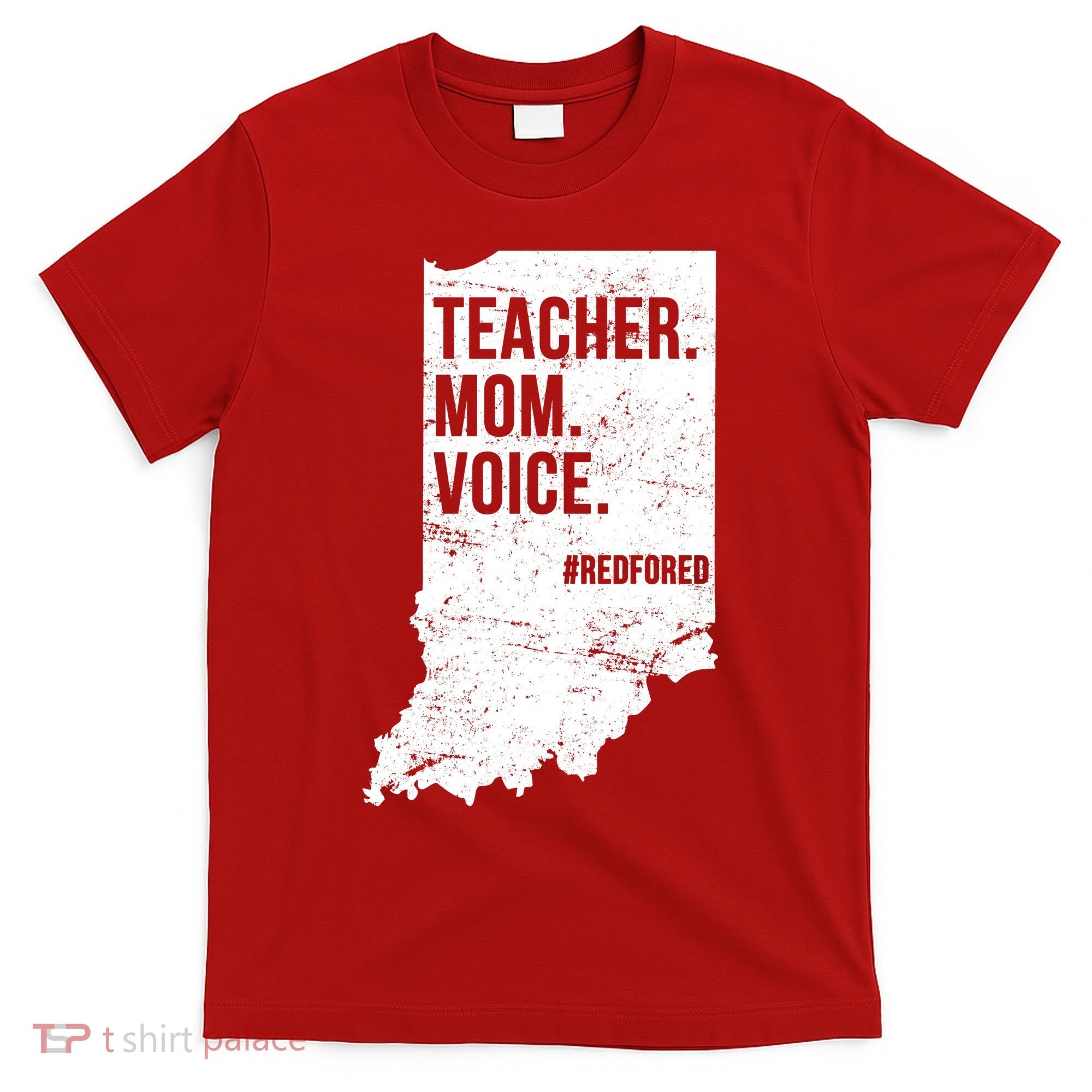 Indiana Teachers Red For Ed Mom Voice T-Shirt